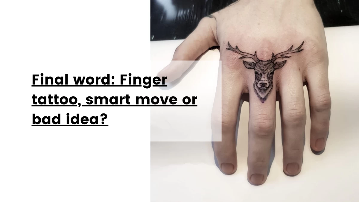 Final word_ Finger tattoo, smart move or bad idea