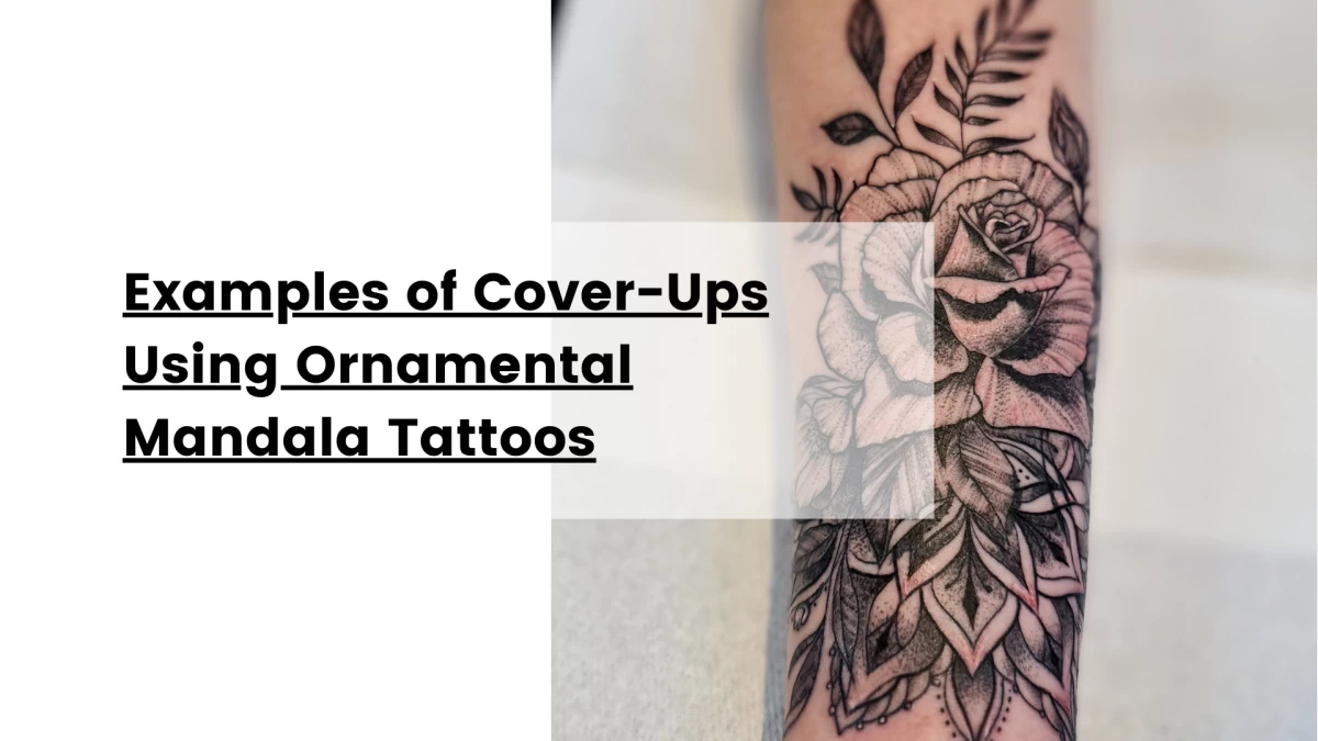 Examples of Cover-Ups Using Ornamental Mandala Tattoos