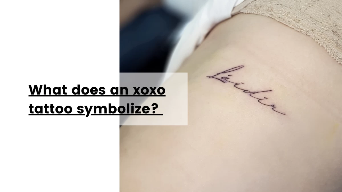 What does an xoxo tattoo symbolize