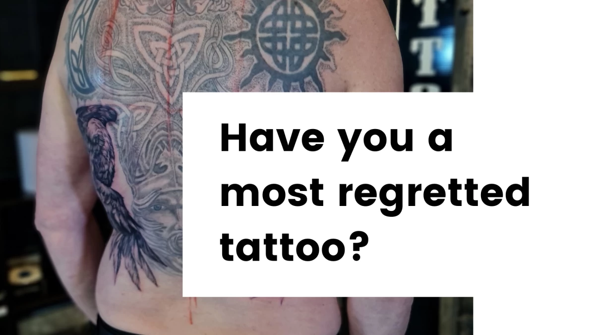 Titre - WHAT IS THE MOST REGRETTED TATTOO OF ALL TIME