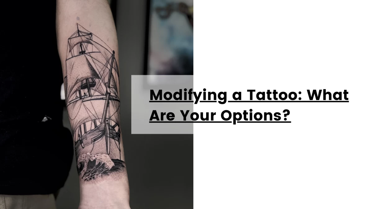 Modifying a Tattoo_ What Are Your Options