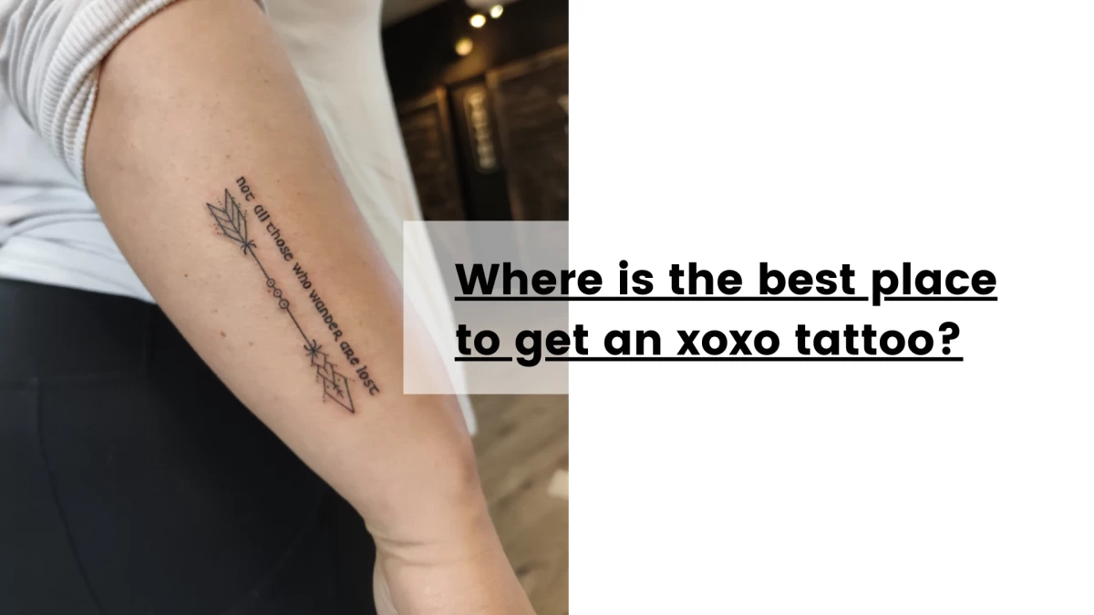 Where is the best place to get an xoxo tattoo
