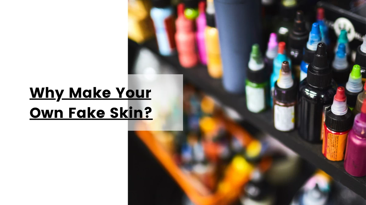 Why Make Your Own Fake Skin_ Cost Comparison of Store-Bought vs. Homemade