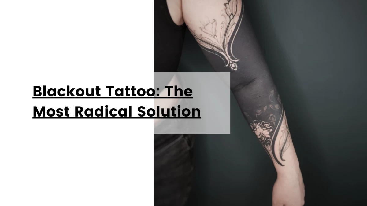 Blackout Tattoo_ The Most Radical Solution