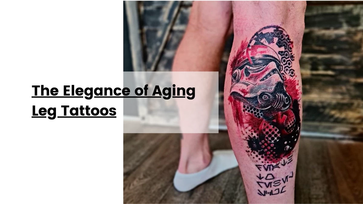 The Elegance of Aging Leg Tattoos