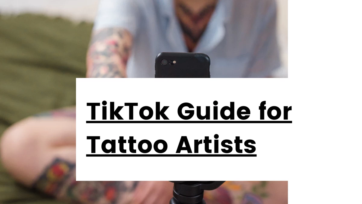 Titre - TikTok Guide for Tattoo Artists_ Everything you need to know to Set Up your TikTok Account