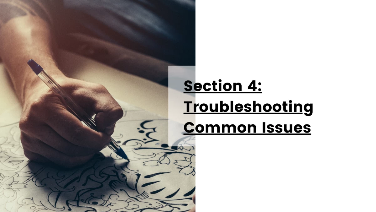 Section 4_ Troubleshooting Common Issues