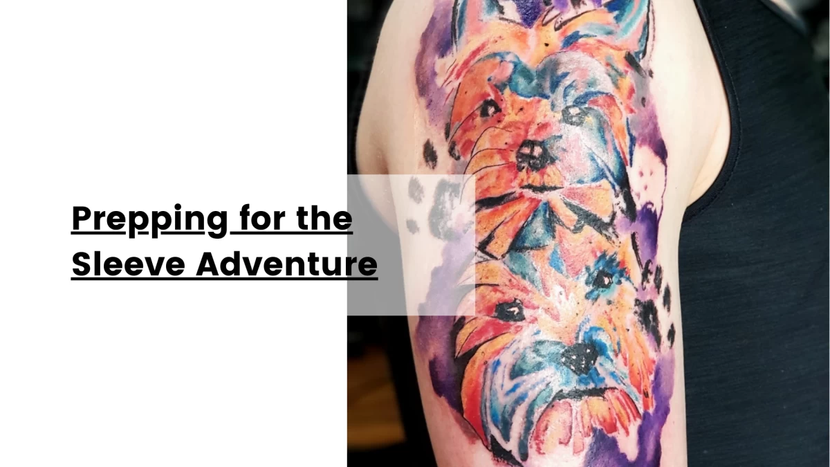 Prepping for the Sleeve Adventure