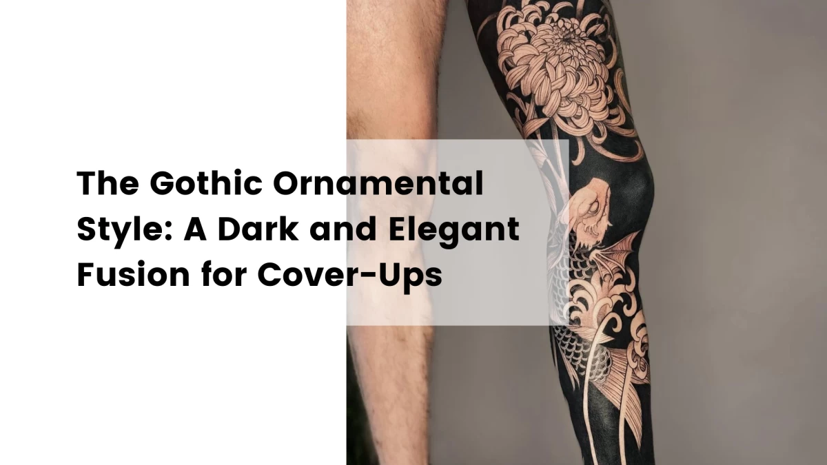 The Gothic Ornamental Style_ A Dark and Elegant Fusion for Cover-Ups